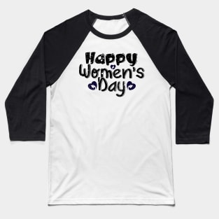 Happy Women's Day 8th march Baseball T-Shirt